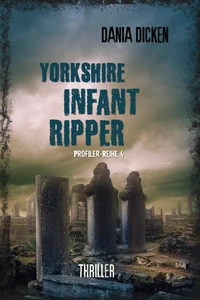 Titel: Yorkshire Infant Ripper