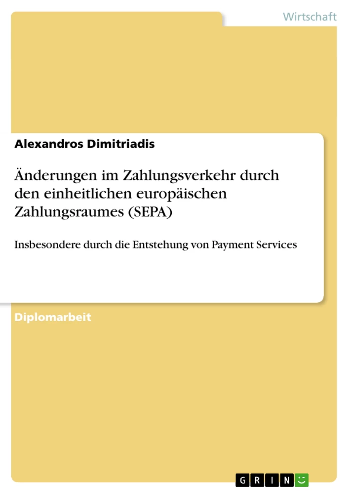 Titel: Änderungen im Zahlungsverkehr durch den einheitlichen europäischen Zahlungsraum (SEPA)