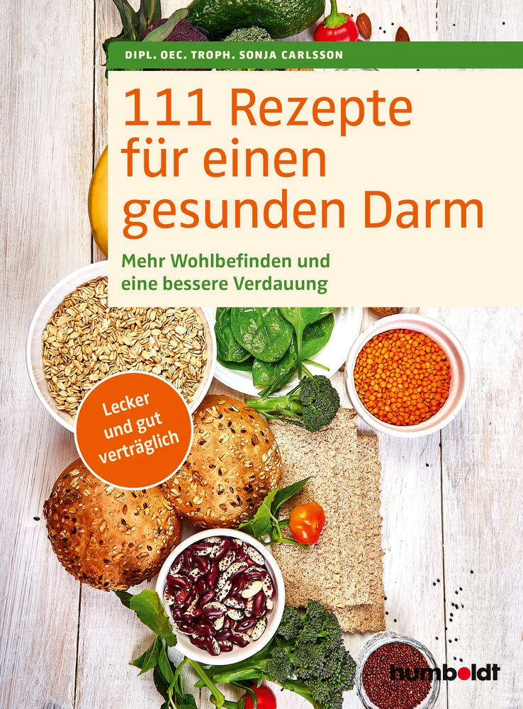 Titel: 111 Rezepte für einen gesunden Darm