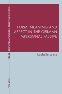 Title: Form, Meaning and Aspect in the German Impersonal Passive
