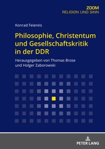 Titel: Philosophie, Christentum und Gesellschaftskritik in der DDR