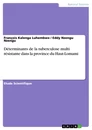 Titel: Déterminants de la tuberculose multi résistante dans la province du Haut-Lomami