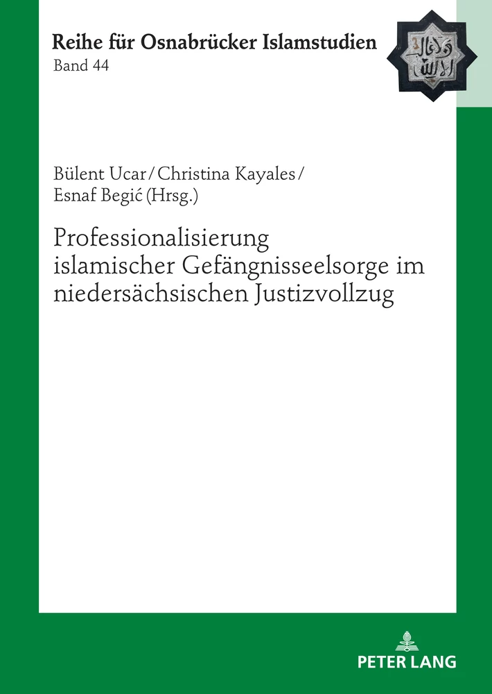 Titel: Professionalisierung islamischer Gefängnisseelsorge im niedersächsischen Justizvollzug