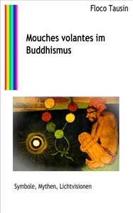 Titel: Mouches volantes im Buddhismus