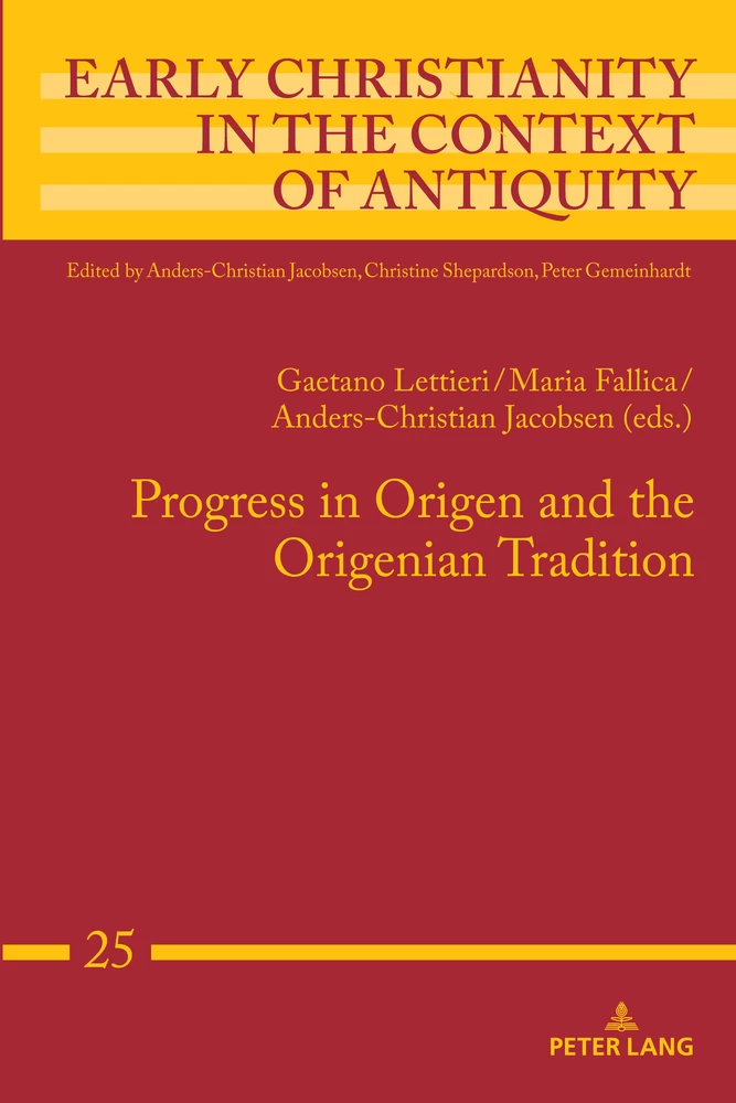 Title: Progress in Origen and the Origenian Tradition