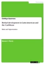 Título: Biofuel development in Latin American and the Caribbean