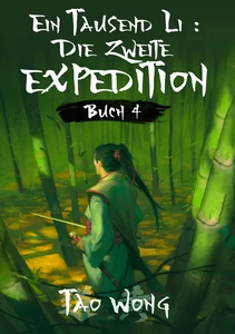 Titel: Ein Tausend Li: Die zweite Expedition