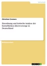 Titel: Einordnung und kritische Analyse der betrieblichen Altersvorsorge in Deutschland