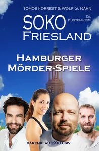 Titel: SOKO FRIESLAND - Hamburger Mörder-Spiele - Ein Küsten-Krimi