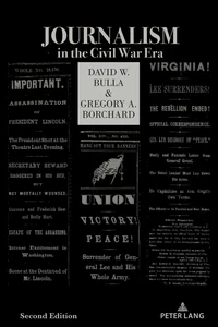 Title: Journalism in the Civil War Era (Second Edition)