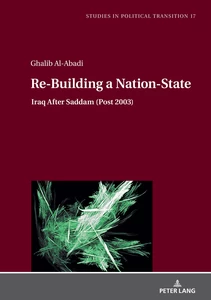 Title: Re-Building a nation-state: Iraq’s reconstruction after Saddam