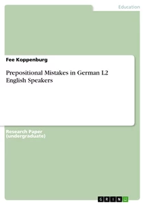 Título: Prepositional Mistakes in German L2 English Speakers
