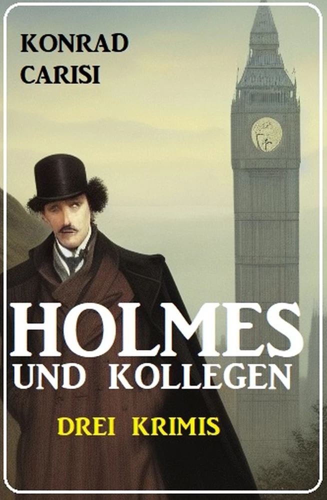 Titel: Holmes und Kollegen: Drei Krimis