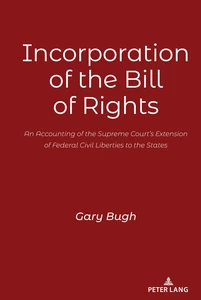 Title: Incorporation of the Bill of Rights