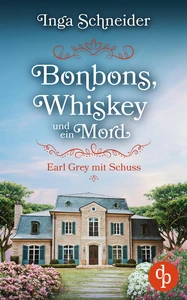 Titel: Bonbons, Whiskey und ein Mord