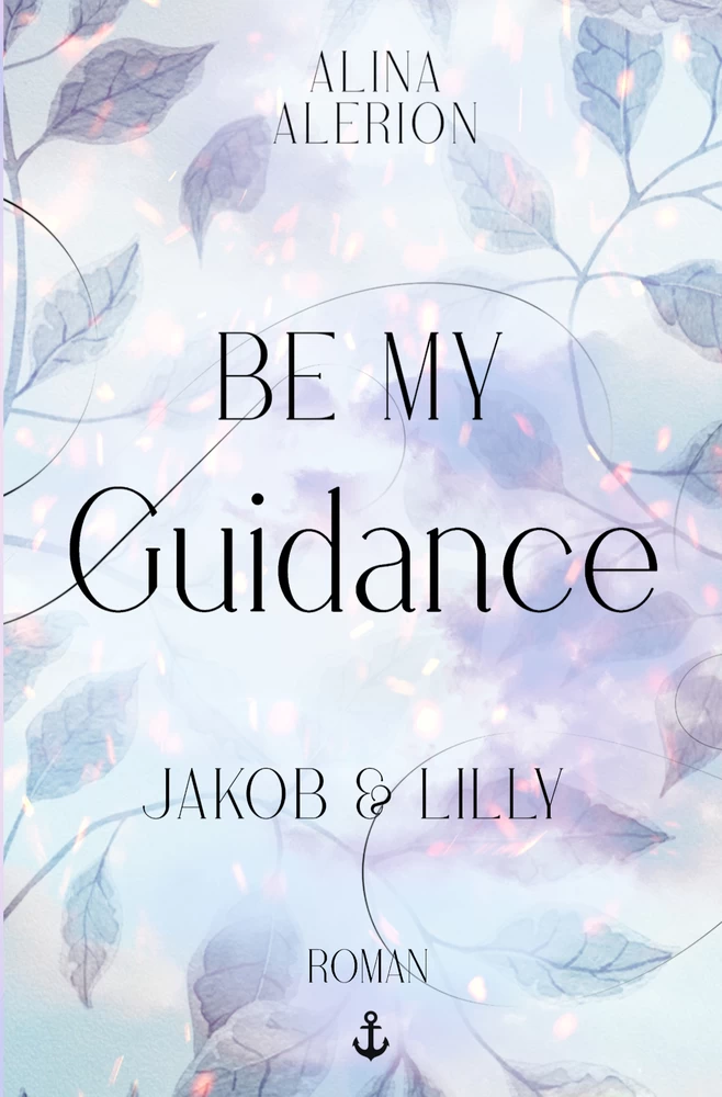 Titel: Be My Guidance
