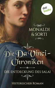 Titel: Die Da-Vinci-Chroniken: Die Entdeckung des Salaì