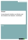 Title: Georg Simmels Schriften zur Brücke und die Leitideen der Initiative „Seebrücke“