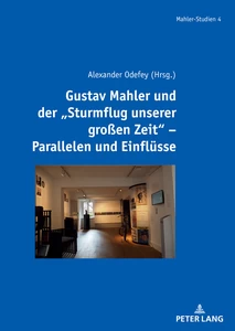 Titel: Gustav Mahler und der "Sturmflug unserer großen Zeit" – Parallelen und Einflüsse