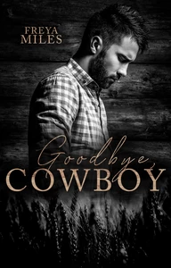 Titel: Goodbye, Cowboy