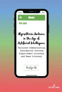 Titre: Algorithmic Audience in the Age of Artificial Intelligence