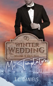 Titel: Winter Wedding: Mr. Temptation