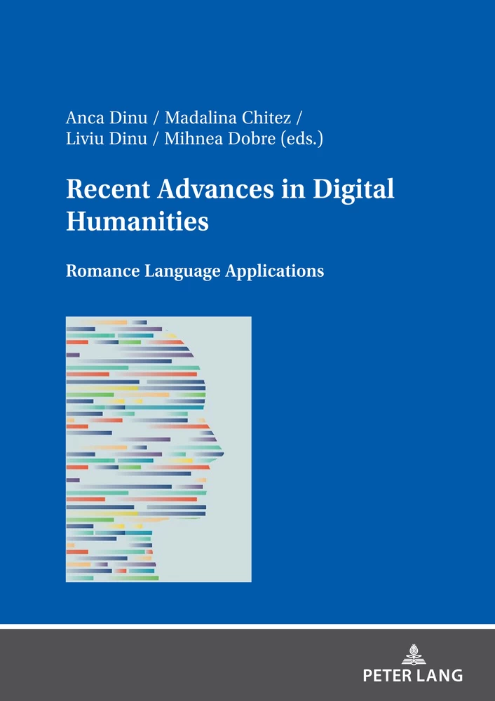 Title: Recent Advances in Digital Humanities