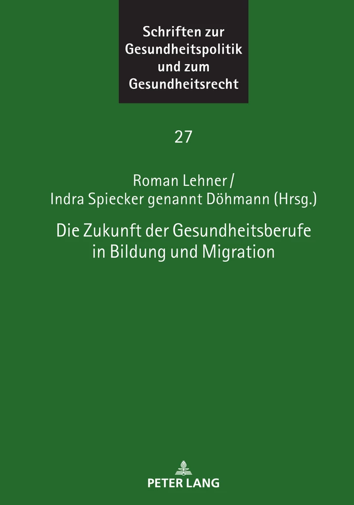 Titel: Die Zukunft der Gesundheitsberufe in Bildung und Migration