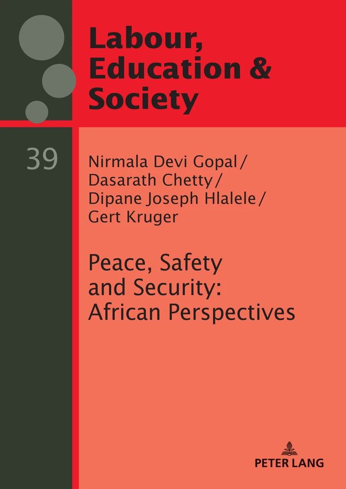 Title: Peace, Safety and Security: African Perspectives