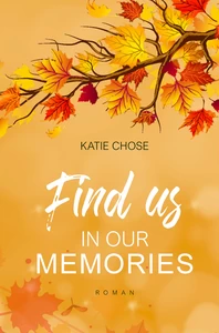 Titel: Find us in our memories