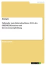 Titel: Fallstudie zum Jahresabschluss 2021 des GRENKE-Konzerns mit Investorenempfehlung