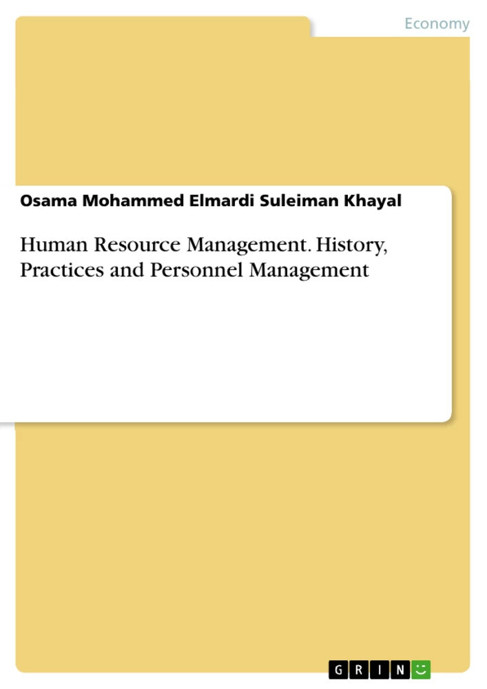 Titel: Human Resource Management. History, Practices and Personnel Management