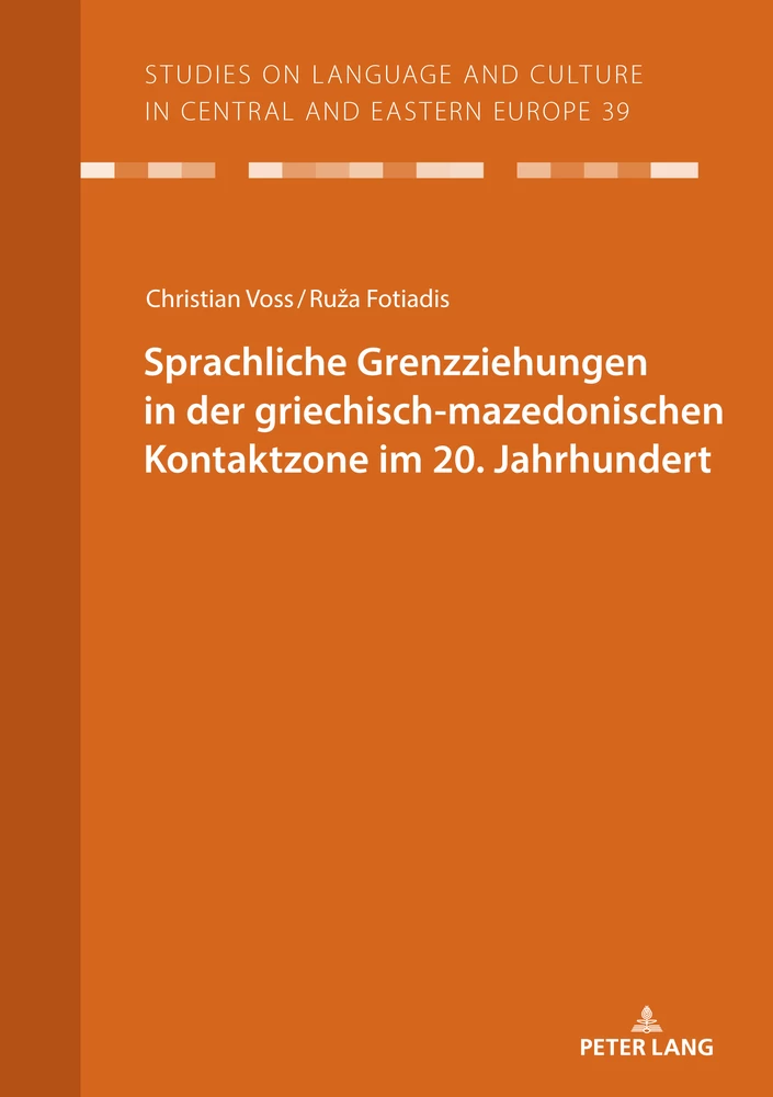 Titel: Sprachliche Grenzziehungen in der griechisch-mazedonischen Kontaktzone im 20. Jahrhundert