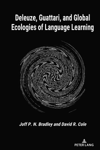 Title: Deleuze, Guattari, and Global Ecologies of Language Learning