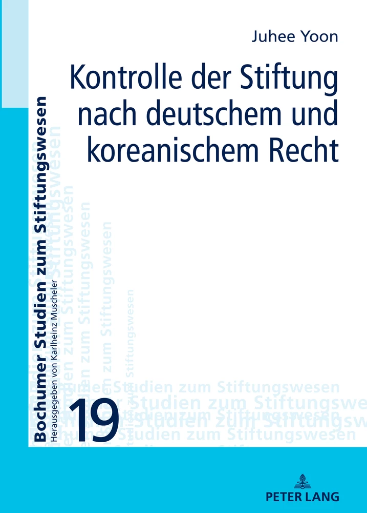Titel: Kontrolle der Stiftung nach deutschem und koreanischem Recht 