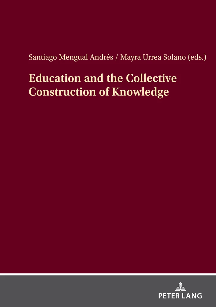 Title: Education and the Collective Construction of Knowledge