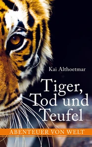 Titel: Tiger, Tod und Teufel