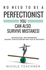 Titel: No need to be a perfectionist -