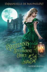 Titel: Das Geheimnis von Studborne Abbey