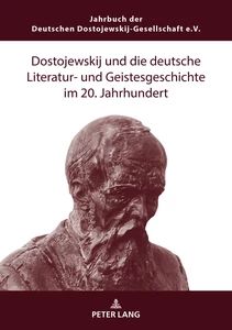 Title: Dostojewskij und die deutsche Literatur- und Geistesgeschichte im 20. Jahrhundert