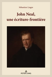 Titre: John Neal, une écriture-frontière