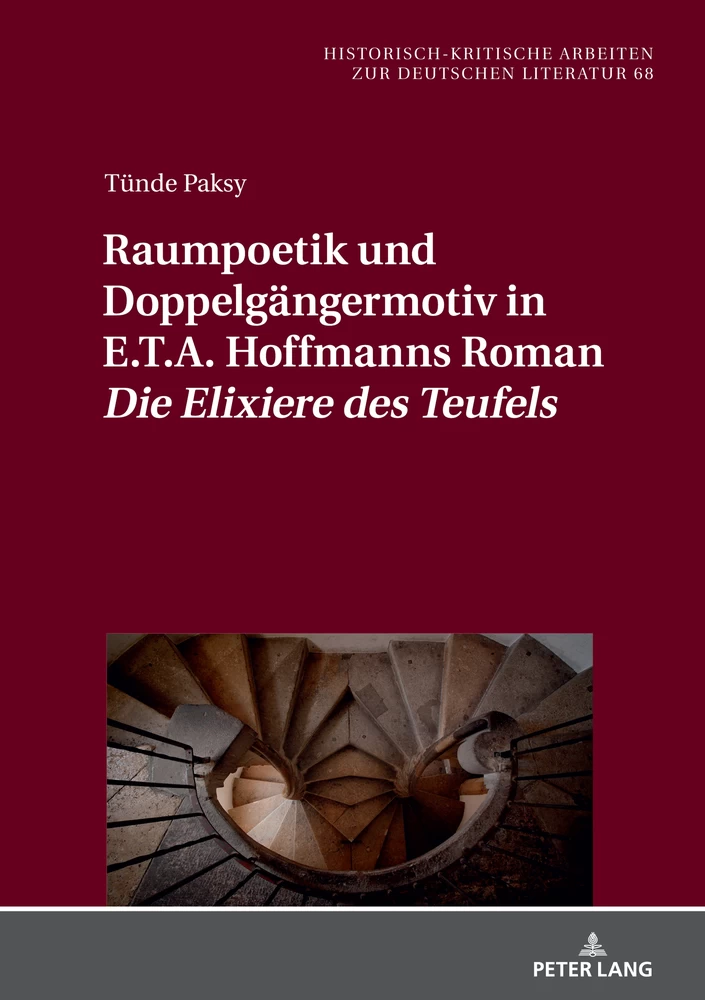 Titel: Raumpoetik und Doppelgängermotiv in E.T.A. Hoffmanns Roman «Die Elixiere des Teufels»