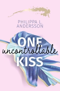 Titel: One uncontrollable Kiss