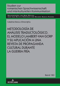 Title: Metodología de análisis traductológico. El modelo Lambert-Van Gorp y su aplicación a una revista de propaganda cultural durante la Guerra Fría