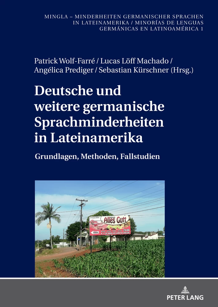 Titel: Deutsche und weitere germanische Sprachminderheiten in Lateinamerika