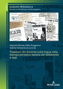 Titre: Tradizioni del discorso sulla lingua nella stampa periodica italiana dal Settecento a oggi