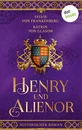 Titel: Henry und Alienor