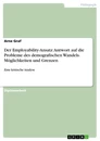 Titel: Der Employability-Ansatz: Antwort auf die Probleme des demografischen Wandels. Möglichkeiten und Grenzen