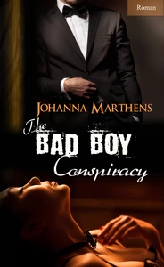 Titel: The Bad Boy Conspiracy