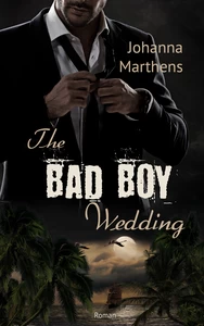 Titel: The Bad Boy Wedding